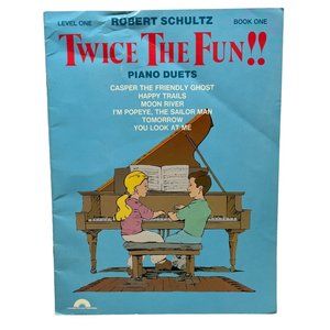 Twice the Fun Piano Duets Vintage Sheet Music Songbook Robert Schultz Book 1